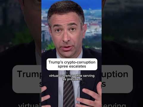 Trump&#039;s crypto-corruption spree escalates